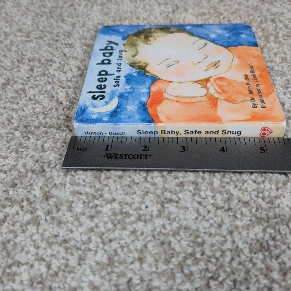 Sleep Baby Safe and‎ Snug Board Book by Dr John Hutton Illustrated Leah Busch